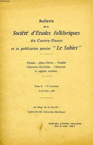 BULLETIN DE LA SOCIETE D'ETUDES FOLKLORIQUES DU CENTRE-OUEST ET SA …