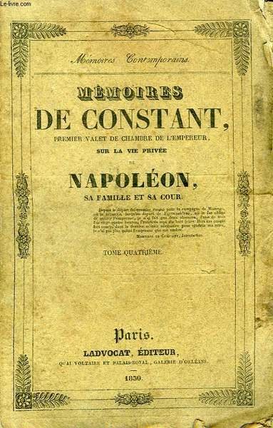 MEMOIRES DE CONSTANT, PREMIER VALET DE CHAMBRE DE L'EMPEREUR, SUR … | Immagine principale