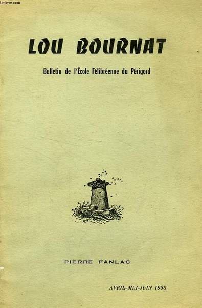 LOU BOURNAT DOU PERIGORD, BULLETIN DE L'ECOLE FELIBREENNE DU PERIGORD, … | Immagine principale
