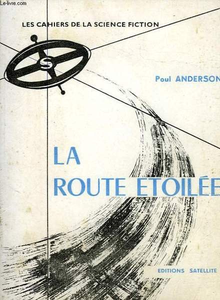 LES CAHIERS DE LA SCIENCE-FICTION, N° 8, LA ROUTE ETOILEE | Immagine principale