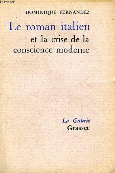 LE ROMAN ITALIEN ET LA CRISE DE LA CONSCIENCE MODERNE | Immagine principale