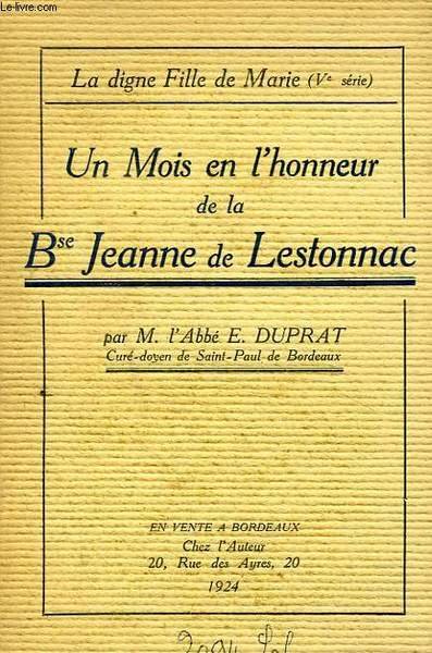UN MOIS EN L'HONNEUR DE LA Bse JEANNE DE LESTONNAC | Immagine principale