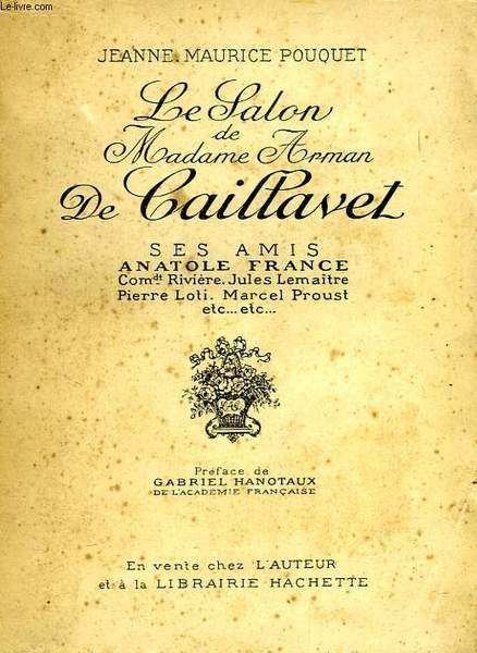 LE SALON DE MADAME ARMAN DE CAILLAVET