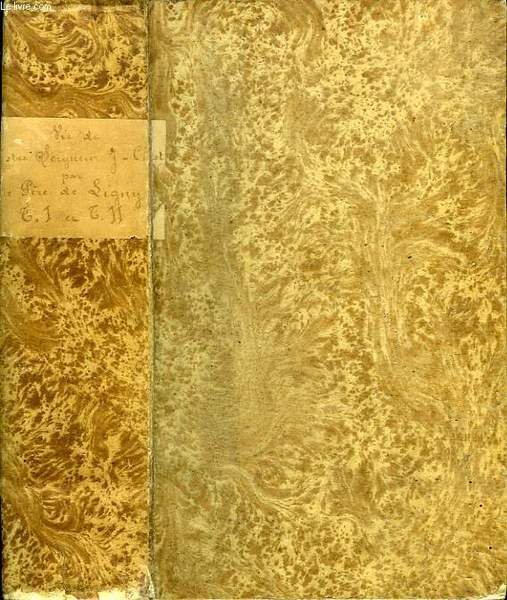 HISTOIRE DE LA VIE DE NOTRE-SEIGNEUR JESUS-CHRIST, 2 TOMES (1 … | Immagine principale