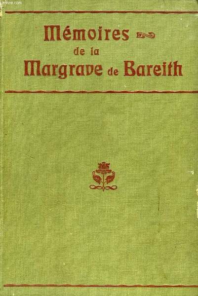 MEMOIRES DE FREDERIQUE SOPHIE WILHELMINE, MARGRAVE DE BAREITH, SOEUR DE … | Immagine principale