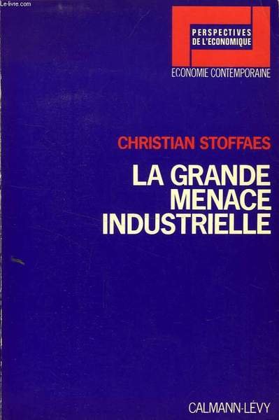 LA GRANDE MENACE INDUSTRIELLE | Immagine principale