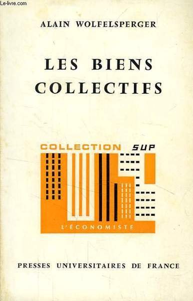 LES BIENS COLLECTIFS, FONDEMENTS THEORIQUES DE L'ECONOMIE PUBLIQUE | Immagine principale