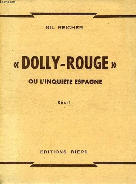 'DOLLY-ROUGE', OU L'INQUIETE ESPAGNE