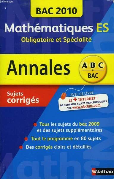 ANNALES ABC BAC, 2010, MATHEMATIQUES ES, OBLIGATOIRE ET SPECIALITE, SUJETS … | Immagine principale