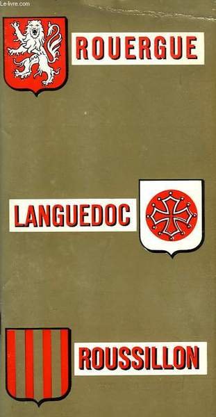 ROUERGUE, LANGUEDOC, ROUSSILLON, GUIDE REGIONAL ECONOMIQUE ET TOURISTIQUE, 1963 | Immagine principale