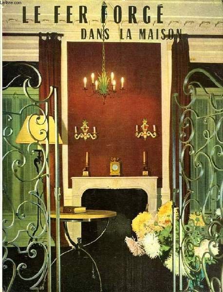 LE FER FORGE DANS LA MAISON | Immagine principale
