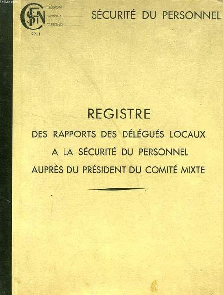 REGISTRE DES RAPPORTS DES DELEGUES LOCAUX A LA SECURITE DU … | Immagine principale