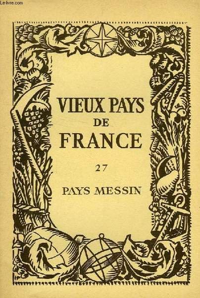 VIEUX PAYS DE FRANCE, N° 27, PAYS MESSIN | Immagine principale