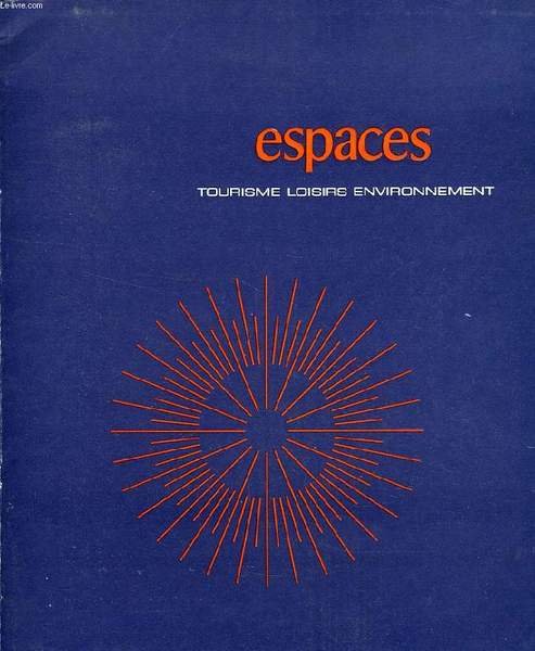 ESPACES, TOURISME LOISIRS ENVIRONNEMENT, 2e ANNEE, N° 5, JUILLET-SEPT. 1971 | Immagine principale