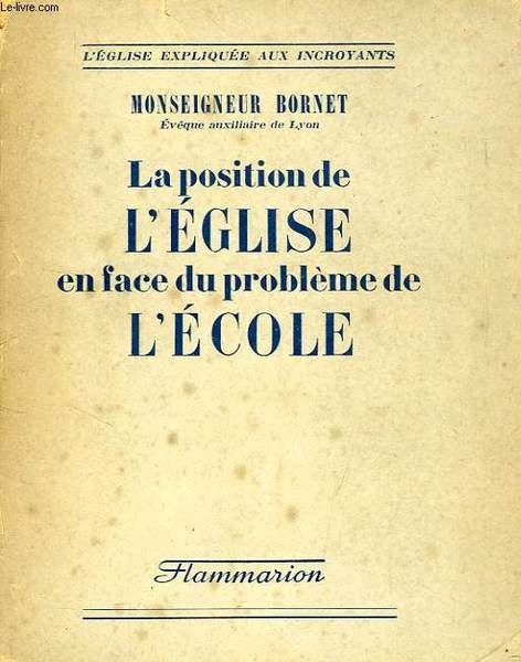 LA POSITION DE L'EGLISE EN FACE DU PROBLEME DE L'ECOLE | Immagine principale