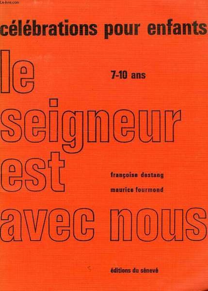 LE SEIGNEUR EST AVEC NOUS, 14 CELEBRATIONS POUR ENFANTS DE … | Immagine principale