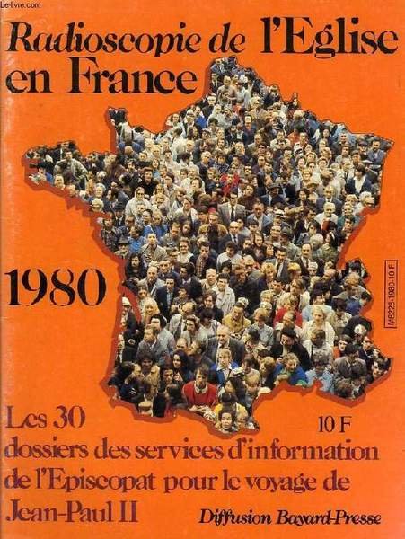 RADIOSCOPIE DE L'EGLISE EN FRANCE, 1980