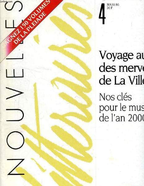 LES NOUVELLES LITTERAIRES, N° 4, MARS 1986, VOYAGE AU PAYS … | Immagine principale