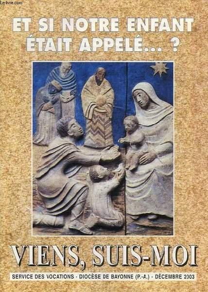 VIENS, SUIS-MOI, DEC. 2003 | Immagine principale