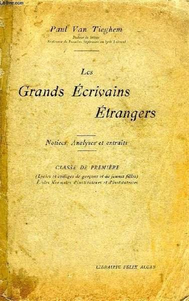LES GRANDS ECRIVAINS ETRANGERS, NOTICES, ANALYSES ET EXTRAITS TRADUITS, CLASSE … | Immagine principale