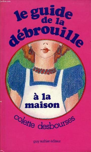 LE GUIDE DE LA DEBROUILLE A LA MAISON | Immagine principale
