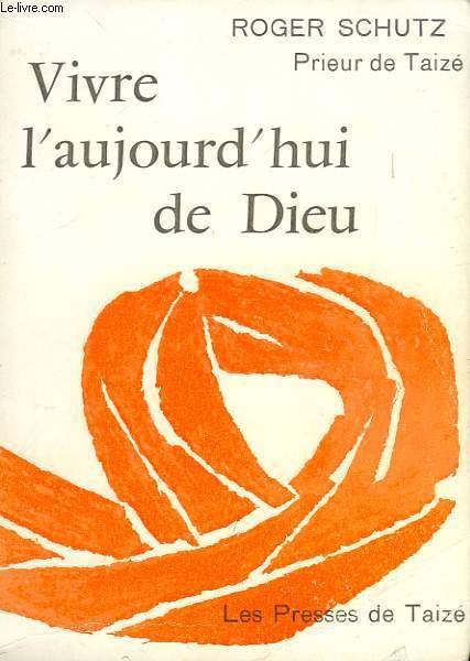 VIVRE L'AUJOURD'HUI DE DIEU | Immagine principale
