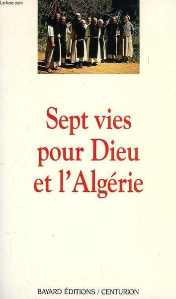SEPT VIES POUR DIEU ET L'ALGERIE | Immagine principale