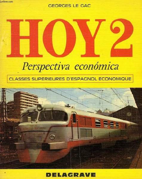 HOY 2, PERSPECTIVA ECONOMICA, CLASSES SUPERIEURES D'ESPAGNOL ECONOMIQUE | Immagine principale