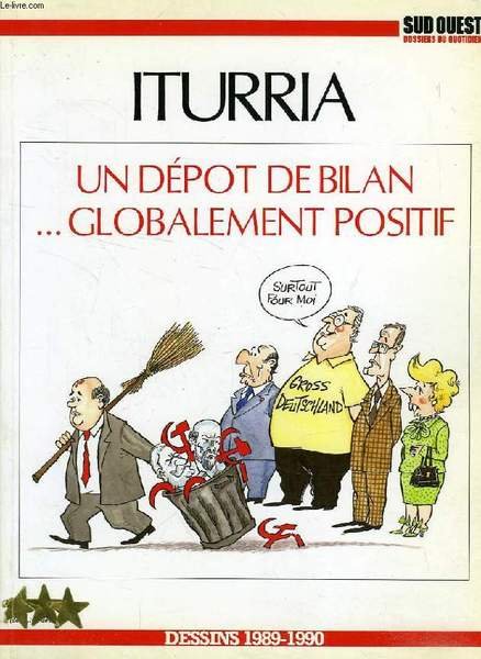 UN DEPOT DE BILAN. GLOBALEMENT POSITIF, DESSINS 1989-1990