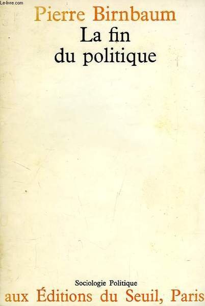 LA FIN DU POLITIQUE | Immagine principale