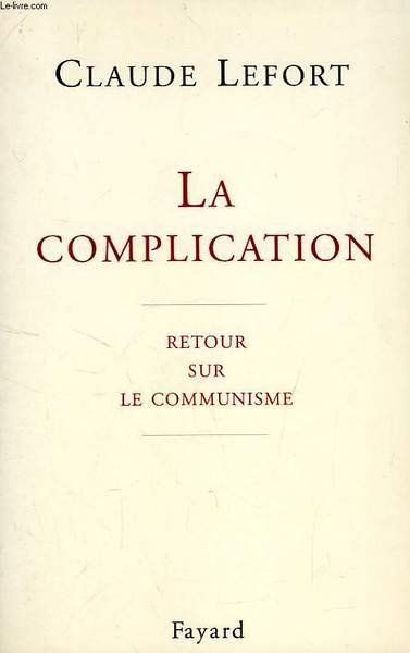 LA COMPLICATION, RETOUR SUR LE COMMUNISME | Immagine principale