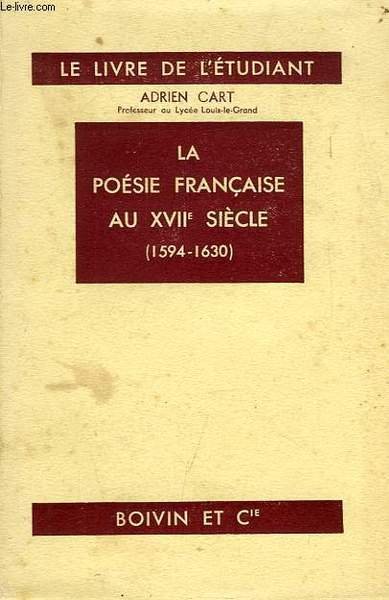 LA POESIE FRANCAISE AU XVIIe SIECLE (1594-1630)