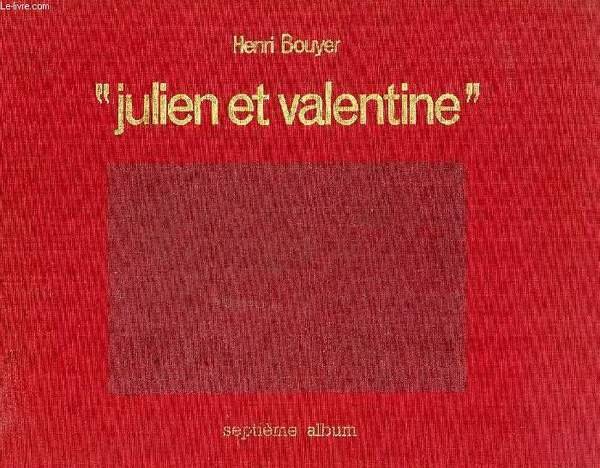 'JULIEN ET VALENTINE', 7e ALBUM