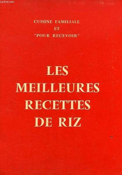 LES MEILLEURES RECETTES DE RIZ