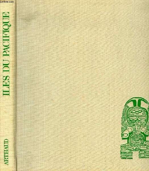 ILES DU PACIFIQUE, PARADIS PERDU