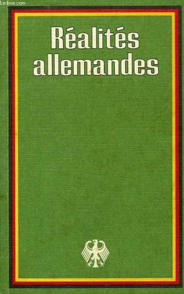 REALITES ALLEMANDES, LA R.F.A.