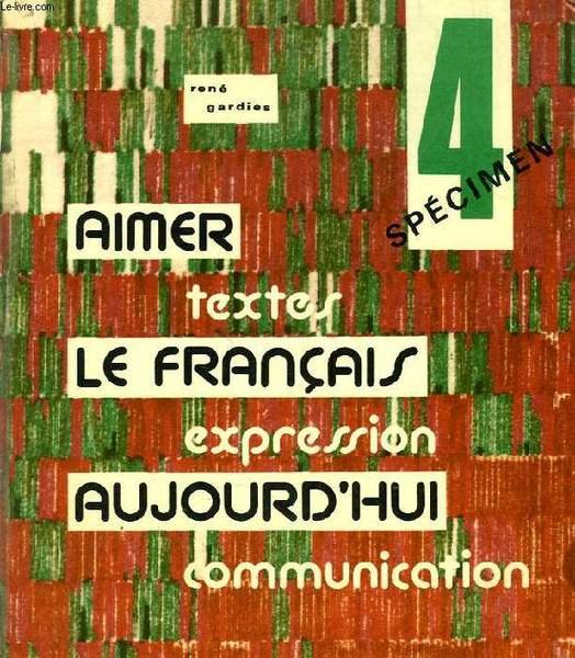 AIMER LE FRANCAIS AUJOURD'HUI, 4e