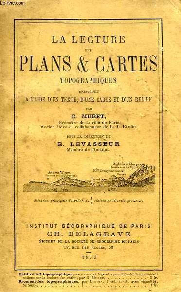 LA LECTURE DES PLANS & CARTES TOPOGRAPHIQUES, ENSEIGNEE A L'AIDE …