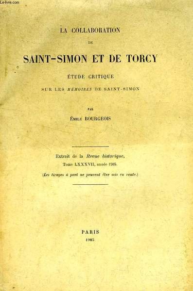 LA COLLABORATION DE SAINT-SIMON ET DE TORCY, ETUDE CRITIQUE SUR …