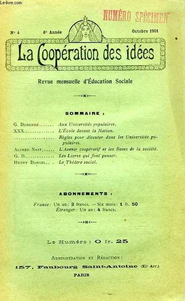 LA COOPERATION DES IDEES, 6e ANNEE, N° 4, OCT. 1901