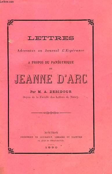 LETTRES ADRESSEES AU JOURNAL 'L'ESPERANCE' A PROPOS DU PANEGYRIQUE DE …