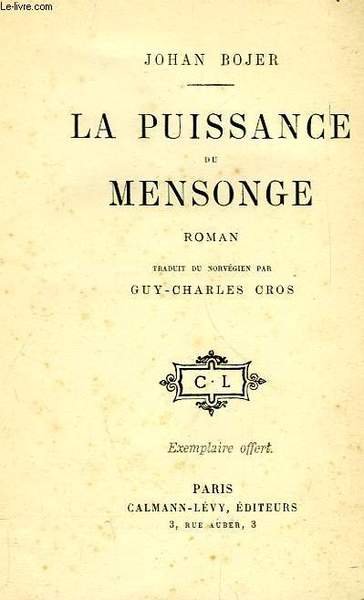 LA PUISSANCE DU MENSONGE