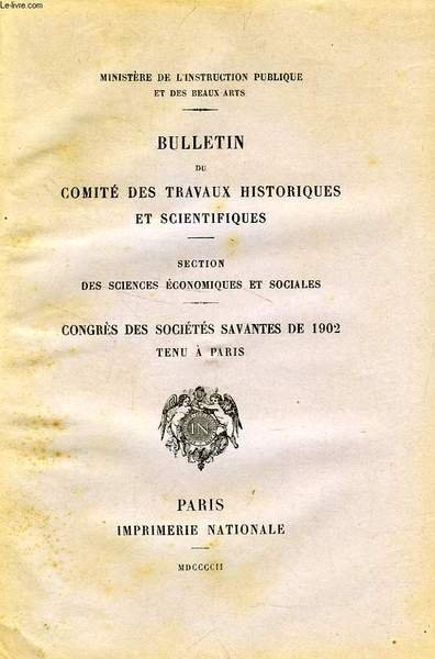 BULLETIN DU COMITE DES TRAVAUX HISTORIQUES ET SCIENTIFIQUES, SECTION DES …