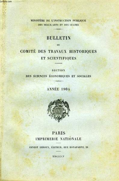 BULLETIN DU COMITE DES TRAVAUX HISTORIQUES ET SCIENTIFIQUES, SECTION DES …