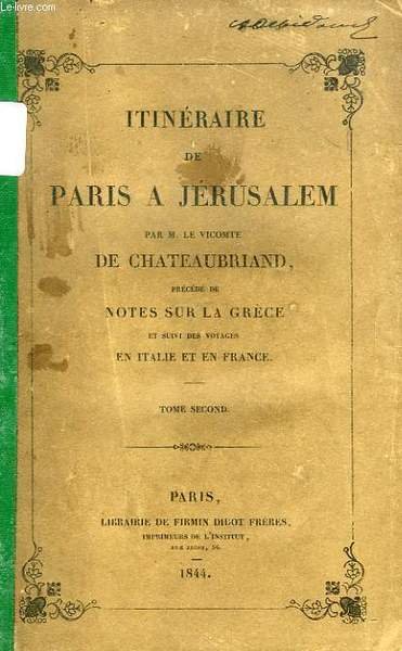 ITINERAIRE DE PARIS A JERUSALEM, TOME II | Immagine principale