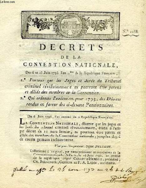 DECRETS DE LA CONVENTION NATIONALE, N° 1038 & 1041, 1.° …