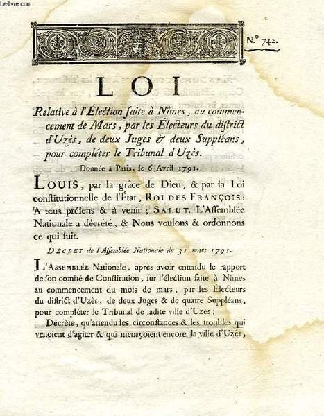 LOI, N° 742, RELATIVE A L'ELECTION FAITE A NIMES, AU …