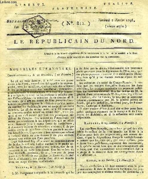 LE REPUBLICAIN DU NORD, N° 812, 2 FEV. 1798, LIBERTE, …