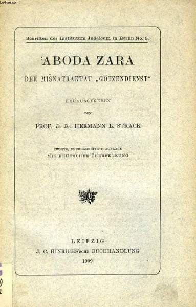ABODA ZARA, DER MISCHNATRAKTAT 'GÖTZENDIENST'