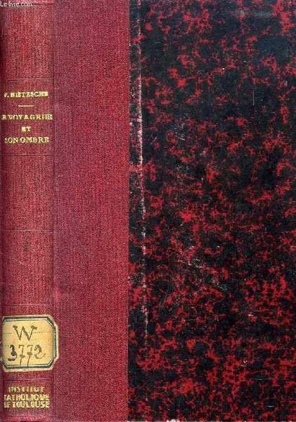 LE VOYAGEUR ET SON OMBRE, OPINIONS ET SENTANCES MELEES (HUMAIN, … | Immagine principale